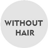 Without hair